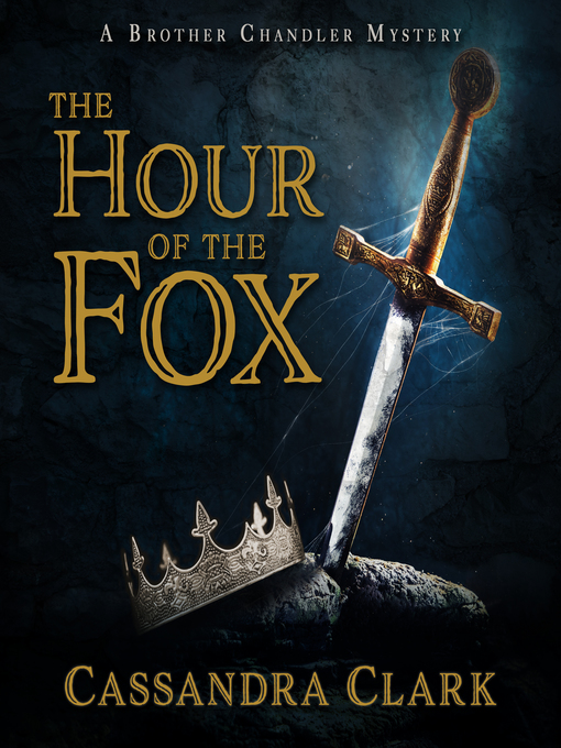 Title details for The Hour of the Fox by Cassandra Clark - Available